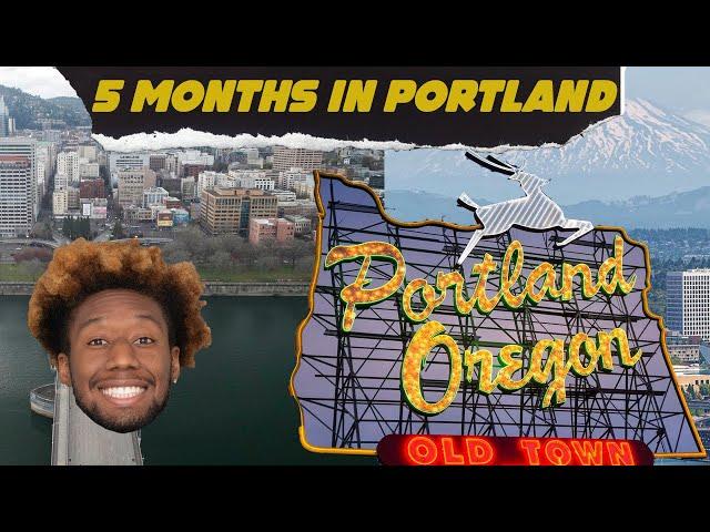 Living In Portland, Oregon for 5 Months - Pros and Cons