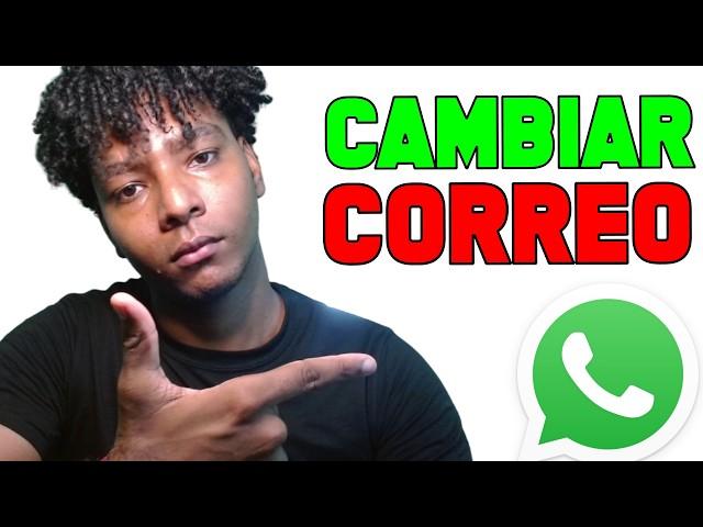 COMO CAMBIAR el CORREO de la COPIA de SEGURIDAD de WHATSAPP 