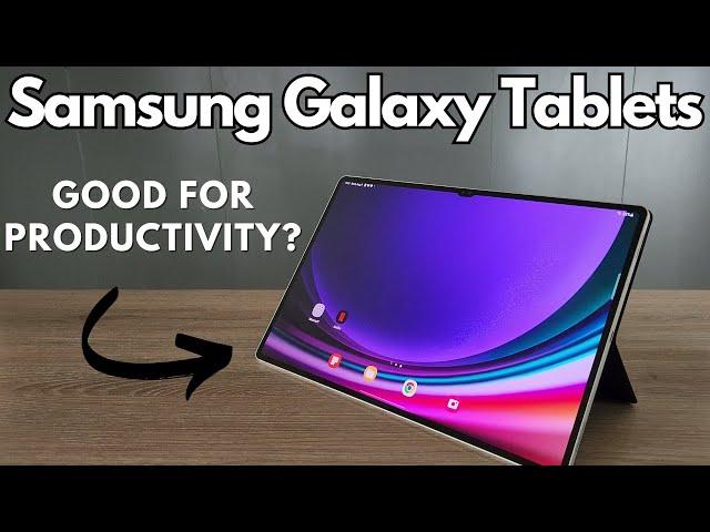 Samsung Galaxy Tablets: Good for Productivity?