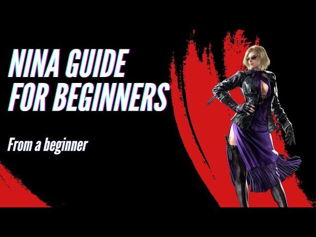 Tekken 8 Nina Guide For Beginners (From a Beginner)