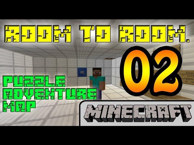 02 Minecraft.  Room to Room. Puzzle Adventure map. Let's play. Quest. Tour