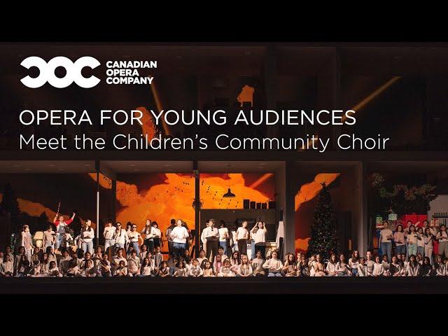 Opera For Young Audiences: Meet the Children's Community Choir