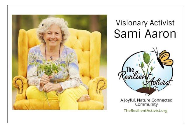 Visionary Activist: Sami Aaron, Founder of The Resilient Activist