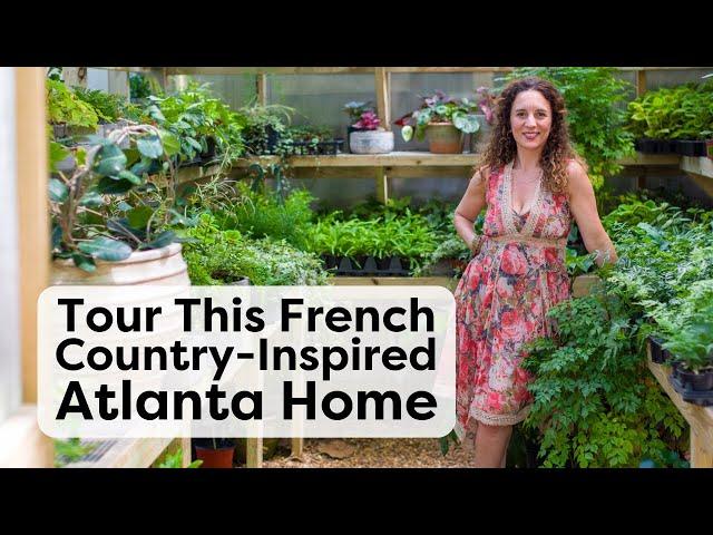 Tour This Florist's French-Inspired Homestead in Central Atlanta | Handmade Home