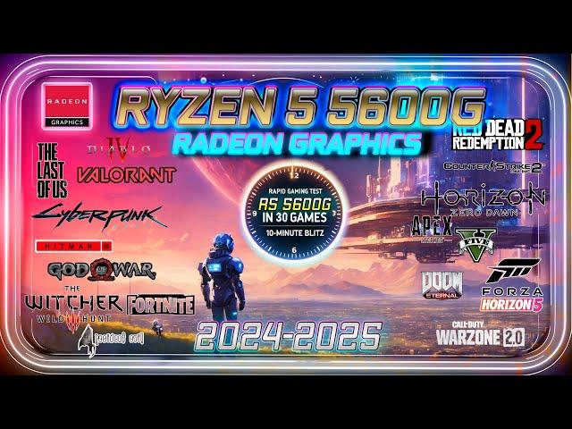 VEGA 7 in 30 GAMES | Ryzen 5 5600G |  Gaming Test in 2024