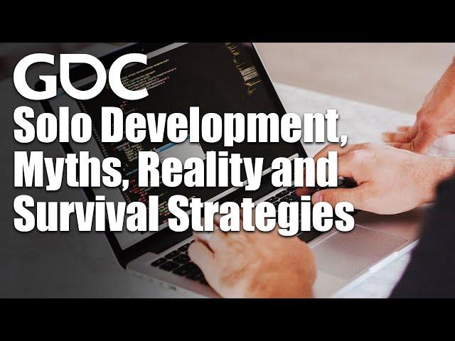 Solo Development: Myths, Reality and Survival Strategies