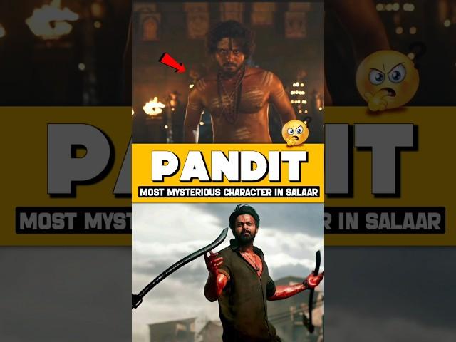 Who is Pandit ⁉️ : The Most Mysterious Character in Salaar?| #salaar2 #salaar #prabhas #pandit