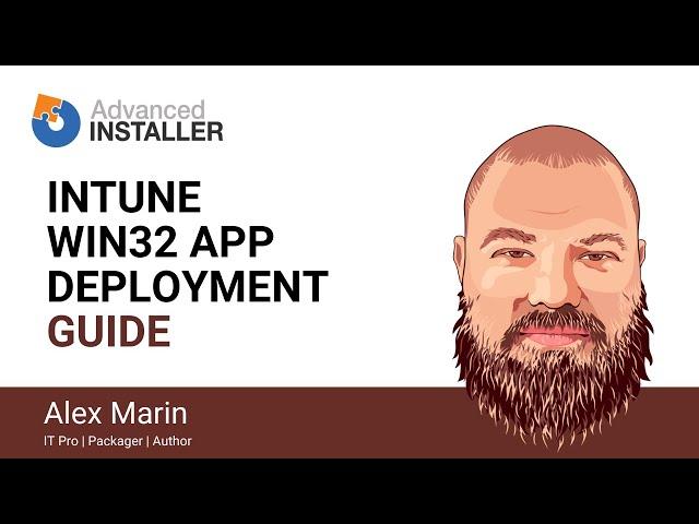 Intune Win32 Applications Deployment Guide