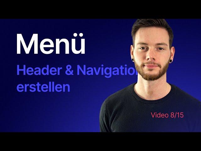 NAVIGATION, HEADER & MENÜ in WordPress + ELEMENTOR erstellen | 8 Navigation, Header & Menü