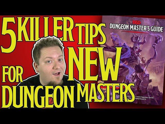 5 Tips for New Dungeon Masters and Game Masters