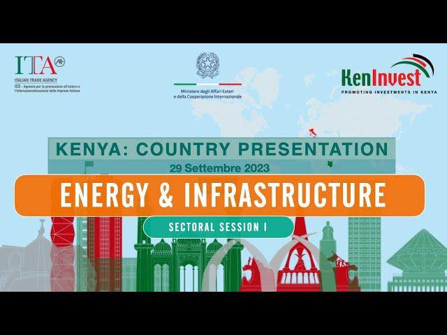 KENYA Country Presentation | ENERGY & INFRASTRUCTURE