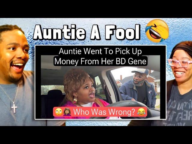 Will&Nakina Reacts | Auntie Went To Pick Up Money From Her BD Gene | Auntie Comedy