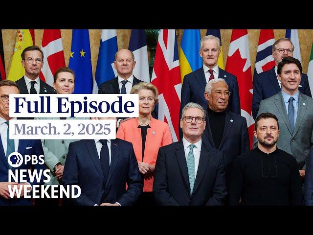 PBS News Weekend full episode, March 2, 2025