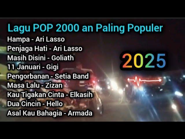 Lagu POP tahun  2000 an Paling Populer ll Ari Lasso, Goliath, Setia Band, Gigi