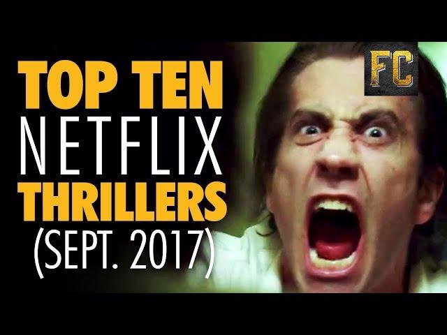 Top Ten Thrillers on Netflix | Best Thriller Movies on Netflix | Flick Connection