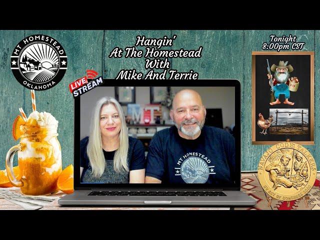 Hangin' At The Homestead With Mike And Terrie Ep 163