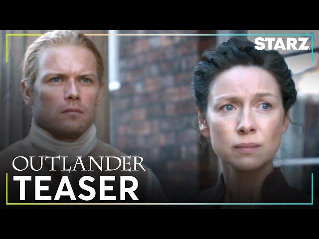 Outlander | Season 7, Part 2 Official Teaser | STARZ