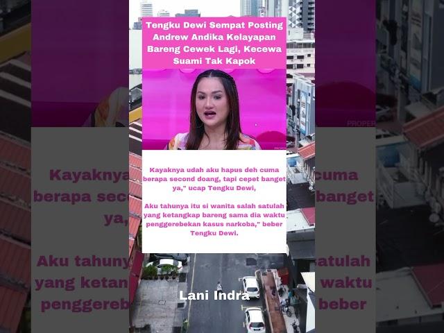 Tengku Dewi Posting Andrew Andika Kelayapan Bareng Cewek Lagi, Kecewa Suami Tak Kapok #andrewandika