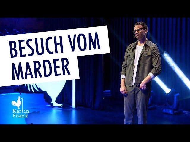 Martin Frank | Besuch vom Marder