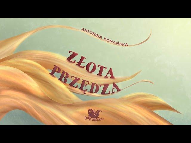 ZŁOTA PRZĘDZA cała bajka – Bajkowisko - bajki dla dzieci (audiobook)