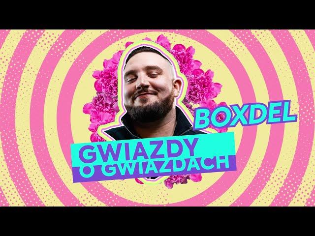 YouTuberzy o BOXDELu - Gwiazdy o gwiazdach