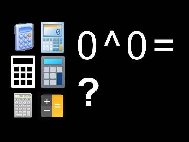 What happens if you raise 0 to the power of 0 on different calculators?