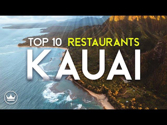 The Top 10 BEST Restaurants on Kauai, Hawaii (2025)