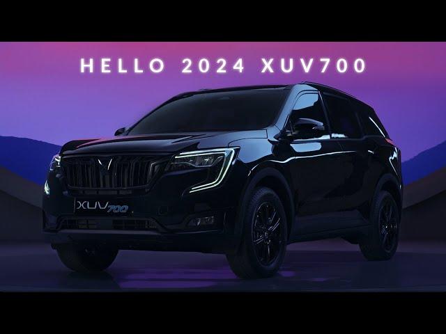 Say Hello To 2024 XUV700