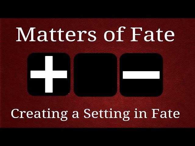 Creating a Setting in Fate