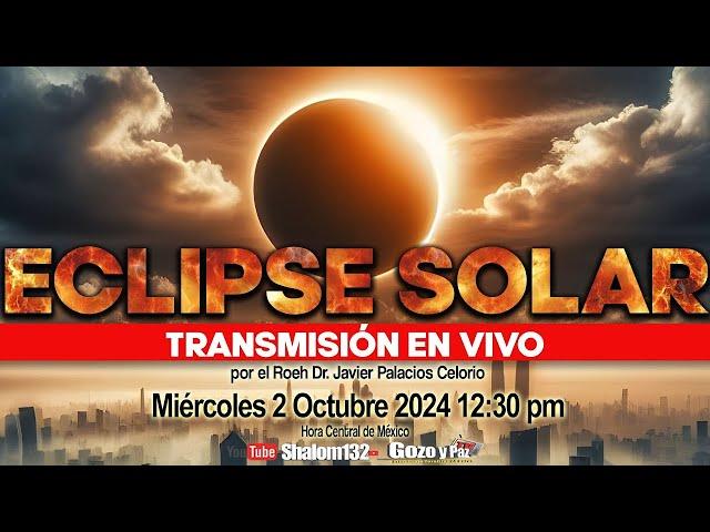 ️CUIDADO!!!  #ECLIPSE SOLAR DEL 2 OCTUBRE 2024 #CHILE #ARGENTINA con el Roeh Dr. Javier Palacio