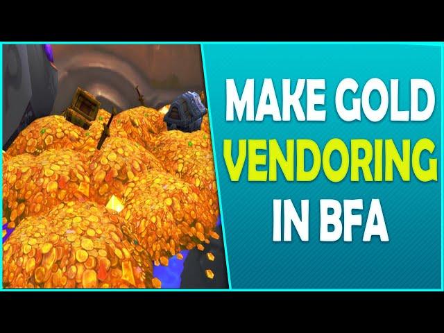 How to Make Gold with Vendor Items in BFA | Noob Gold Guide