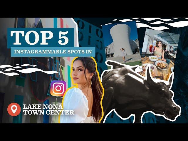 Top 5 Instagrammable spots in Lake Nona Town Center