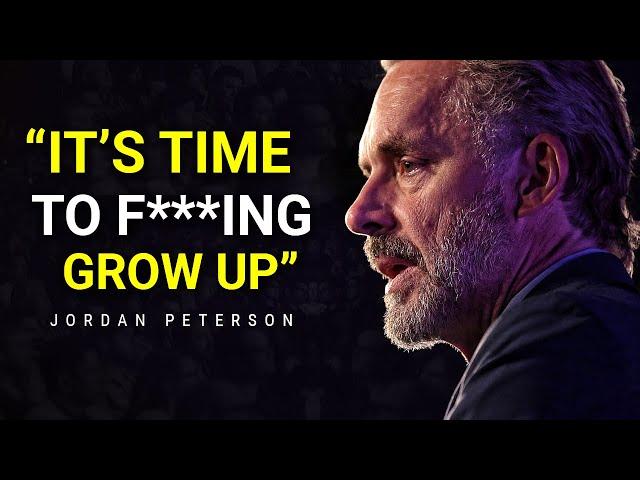 The Brutal Truth About Life That No One Wants to Hear | Jordan Peterson