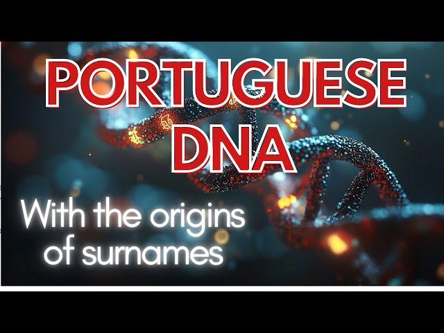 Who Are the Portuguese? A Journey Through DNA