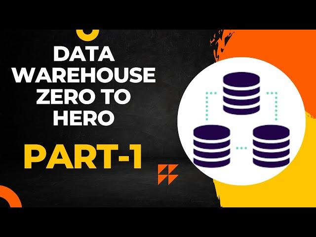 #1 Introduction | Data Warehouse Zero to Hero