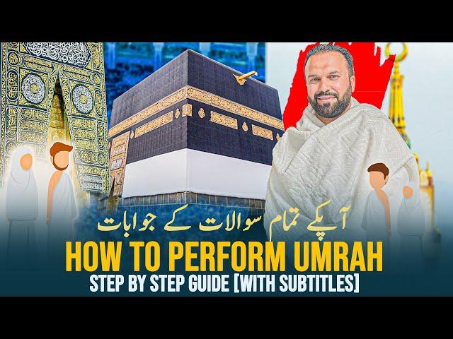 How to Perform Umrah [NEW] 2025  Men & Women Complete Guide | Most Asked Questions