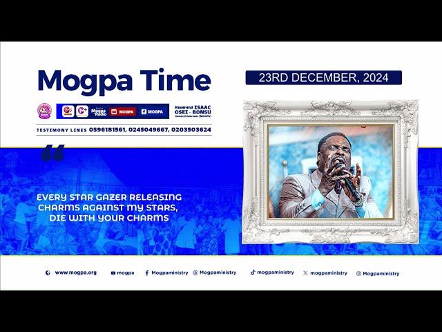 DEFEATING CHARMS AGAINST MY STAR || MOGPA TIME WITH REV O B || 23 -12- 2024