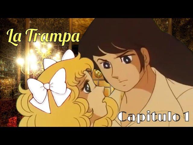 La Trampa Capitulo 1 Parte 2