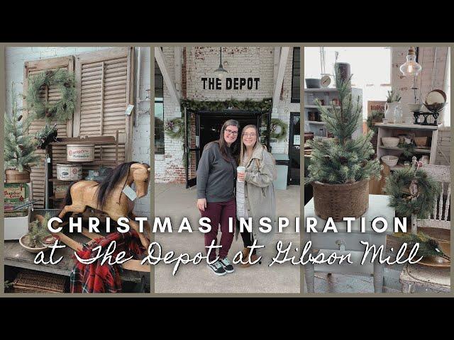 Christmas Inspiration at The Depot at Gibson Mill | antique mall