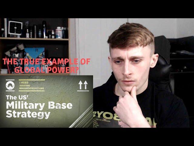 British Guy Reacting to The US' Overseas Military Base Strategy