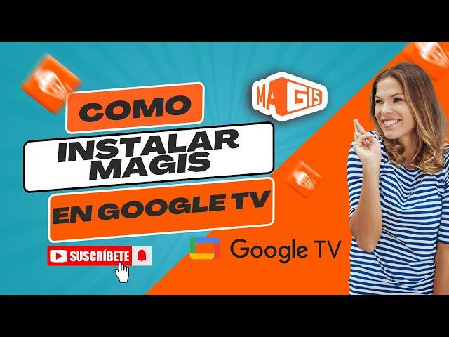 INSTALA MAGIS TV OFICIAL EN GOOGLE TV (ANDROID)/ MÉTODO ACTUALIZADO OCTUBRE 2024/FACIL Y RAPIDO