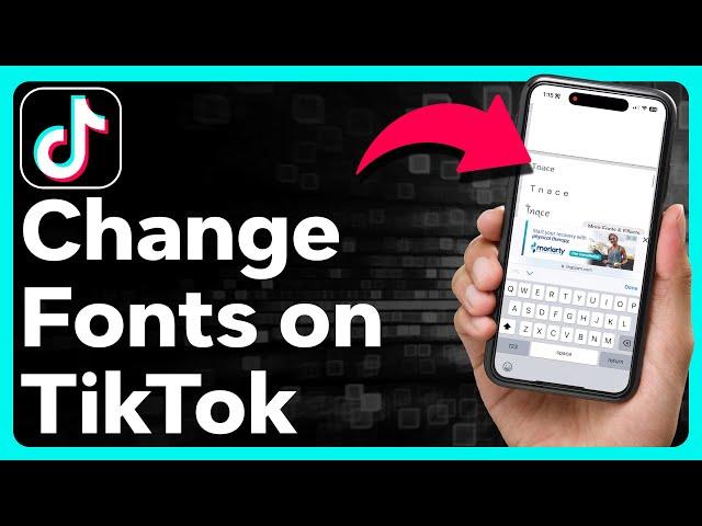 How To Change Fonts On TikTok