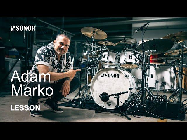 SONOR Artist Family: Adam Marko - Lesson