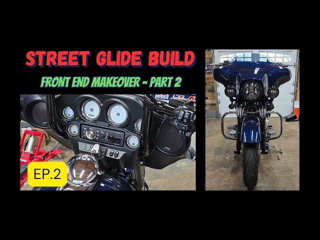 Street Glide Build - Episode 2 (Front End Makeover)