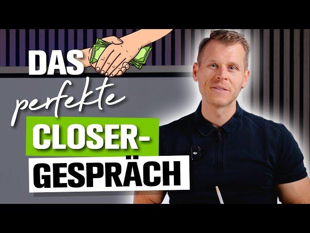 Verkaufstraining: Das perfekte Closer Gespräch