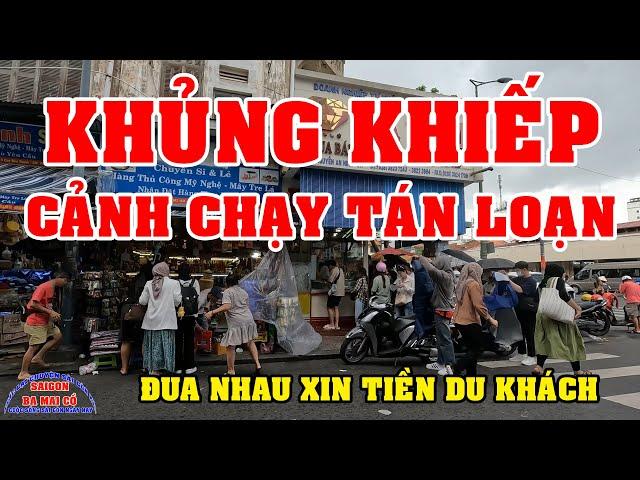 SÀI GÒN KHỦNG KHIẾP thiệt CẢNH CHẠY TÁN LOẠN khu CHỢ BẾN THÀNH SÀI GÒN NGÀY NAY