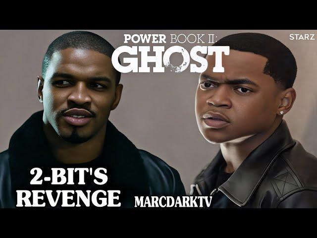 POWER BOOK II: GHOST SEASON 4 WILL 2-BIT SEEK REVENGE? PREDICTIONS!!!