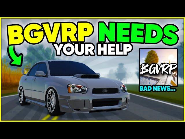 BAD NEWS... BGVRP NEEDS YOUR HELP! - Greenville Roblox