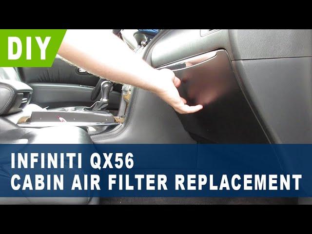 Infiniti QX56 Cabin Air Filter Replacement ( 2011 2012 2013 )