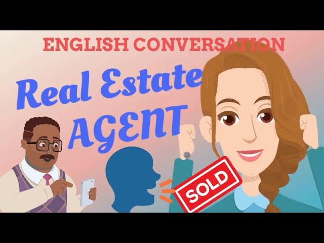 Talking to REAL ESTATE agent | English Learning | Conversation